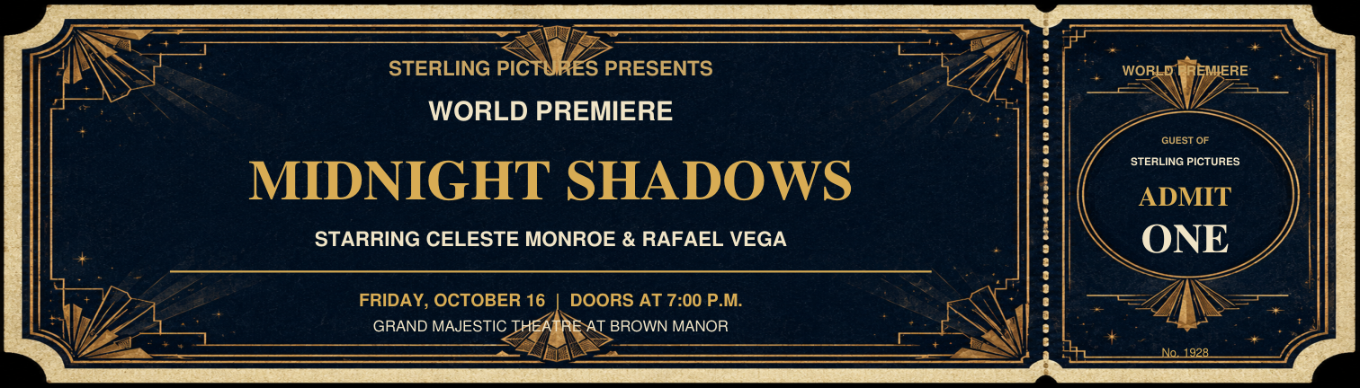 Original mailed Midnight Shadows premiere ticket. Sterling Pictures presents Celeste Monroe and Rafael Vega, Friday October 16, doors at 7 p.m., Grand Majestic Theatre at Brown Manor. Admit one, number 1928.